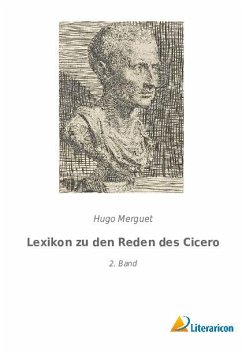 Lexikon zu den Reden des Cicero - Merguet, Hugo