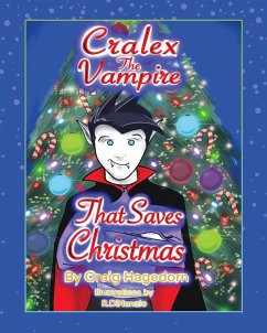 Cralex The Vampire That Saves Christmas - Hagedorn, Craig