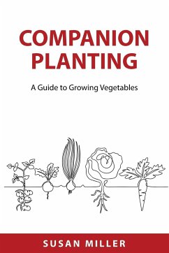 Companion Planting - Miller, Susan