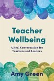 Teacher Wellbeing (eBook, ePUB)