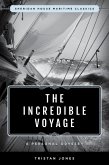Incredible Voyage (eBook, ePUB) Incredible Voyage (eBook, ePUB)