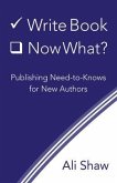 Write Book (Check). Now What? (eBook, ePUB)