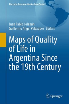 Maps of Quality of Life in Argentina Since the 19th Century (eBook, PDF)