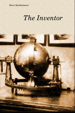 The Inventor (eBook, ePUB) - Bartholomew, Steve
