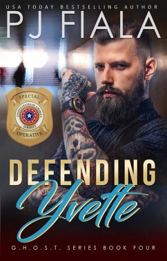 Defending Yvette (GHOST, #4) (eBook, ePUB) - Fiala, Pj