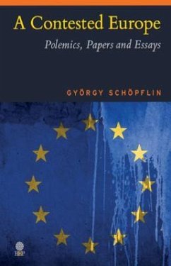 A Contested Europe (eBook, ePUB) - Schöpflin, György