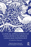 Clinical Applications of Linguistics to Speech-Language Pathology (eBook, PDF)