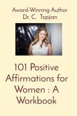 101 Positive Affirmations for Women (eBook, ePUB) 101 Positive Affirmations for Women (eBook, ePUB)
