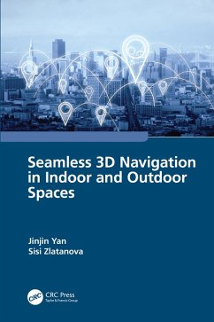 Cover Seamless 3D Navigation in Indoor and Outdoor Spaces (eBook, PDF)