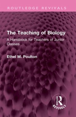 The Teaching of Biology (eBook, ePUB) - Poulton, Ethel M.
