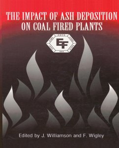 The Impact Of Ash Deposition On Coal Fired Plants (eBook, ePUB) - Williamson, Jim