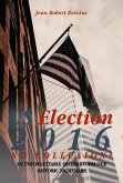 US Election 2016, No Collusion (eBook, ePUB)