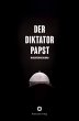 Der Diktatorpapst (eBook, ePUB) - Bild 1