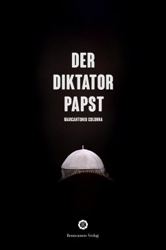 Der Diktatorpapst (eBook, ePUB) - Colonna, Marcantonio