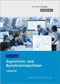 Asynchron- und Synchronmschinen (eBook, PDF) Asynchron- und Synchronmschinen (eBook, PDF)