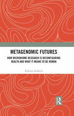 Metagenomic Futures (eBook, ePUB) - Raffaetà, Roberta