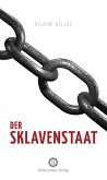 Der Sklavenstaat (eBook, ePUB)