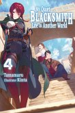 My Quiet Blacksmith Life in Another World: Volume 4 (eBook, ePUB)