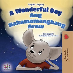 A Wonderful Day Ang Nakamamanghang Araw (eBook, ePUB) - Sagolski, Sam; KidKiddos Books