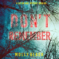 Don't Remember (A Taylor Sage FBI Suspense Thriller—Book 5) (MP3-Download) - Black, Molly