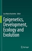 Epigenetics, Development, Ecology and Evolution (eBook, PDF)