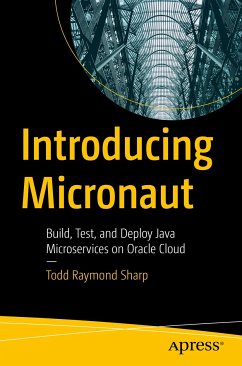 Introducing Micronaut (eBook, PDF) - Sharp, Todd Raymond