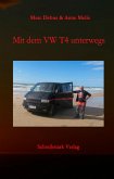 Mit dem VW T4 unterwegs (eBook, ePUB)