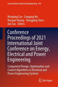 Conference Proceedings of 2021 International Joint Conference on Energy, Electrical and Power Engineering (eBook, PDF)