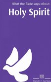 What the Bible says about: Holy Spirit (eBook, ePUB)