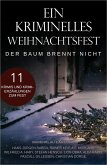 Ein kriminelles Weihnachtsfest - Der Baum brennt nicht (eBook, ePUB)