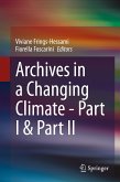 Archives in a Changing Climate - Part I & Part II (eBook, PDF)