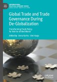 Global Trade and Trade Governance During De-Globalization (eBook, PDF)