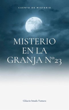 Misterio en la granja n 23 (eBook, ePUB) - Tamura, Glaucio Imada