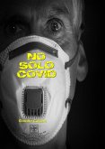 No solo covid (eBook, ePUB) No solo covid (eBook, ePUB)