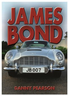 James Bond (eBook, PDF) - Pearson, Danny