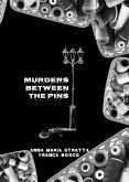 Murders between the pins (eBook, ePUB)