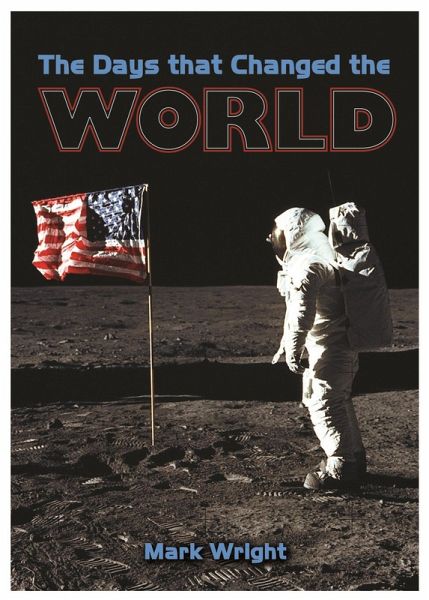 Days That Changed The World (eBook, PDF) Days That Changed The World (eBook, PDF)