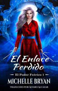 El enlace perdido (eBook, ePUB) - Bryan, Michelle