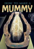 How to Make a Mummy (eBook, PDF)