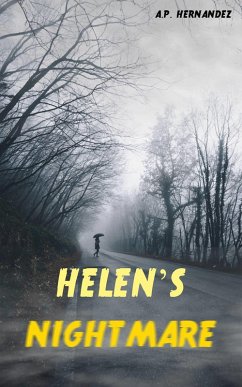 Helen's Nightmare (eBook, ePUB) - Hernandez, A. P.