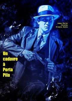 Un cadavre a Porta Pila (eBook, ePUB) - Bosco, Anna Maria Stratta et Franca