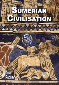 Sumerian Civilisation (eBook, PDF) - Rooney, Anne