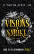 Visions in Smoke (Heir to the... - Bild 1