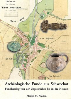 Archäologische Funde aus Schwechat. (eBook, PDF) - Wastyn, Marnik M.