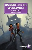 Robert and the Werewolf (eBook, PDF) Robert and the Werewolf (eBook, PDF)
