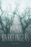 Mama Barkfingers (eBook, PDF)