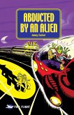 Abducted by an Alien (eBook, PDF) Abducted by an Alien (eBook, PDF)