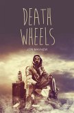 Death Wheels (eBook, PDF) Death Wheels (eBook, PDF)