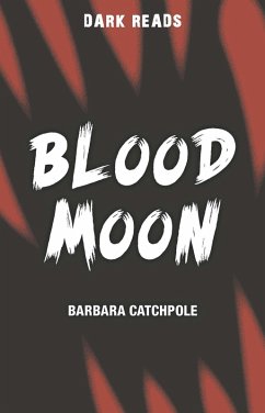 Blood Moon (eBook, PDF) - Catchpole, Barbara
