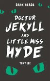 Doctor Jekyll and Little Miss Hyde (eBook, PDF)